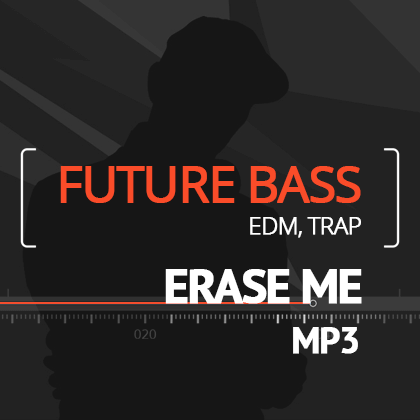 ERASE ME - Future Bass | Trap | EDM | Melodic | Female Vocals